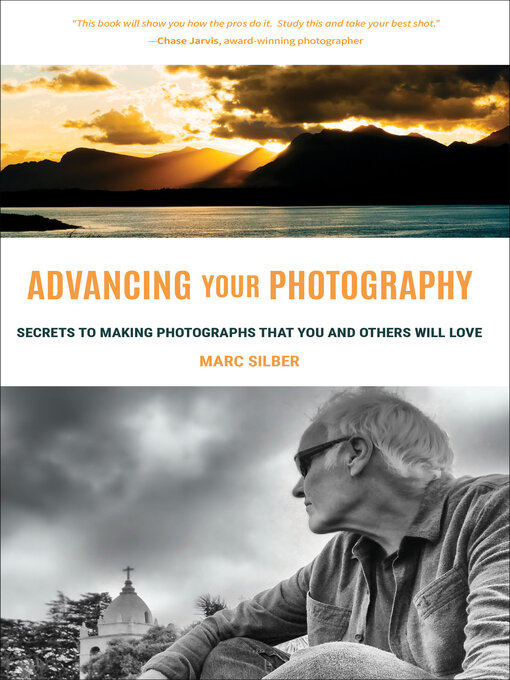 Title details for Advancing Your Photography by Marc Silber - Available